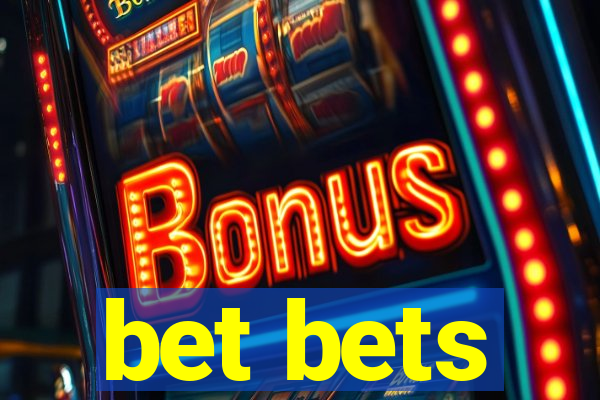 bet bets
